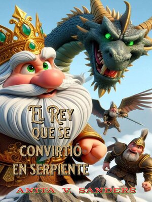 El Rey que se Convirtió en Serpiente - ebook
